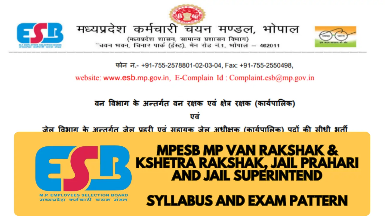 MPESB MP Van Rakshak & Kshetra Rakshak, Jail Prahari and Jail Superintend syllabus and exam pattern